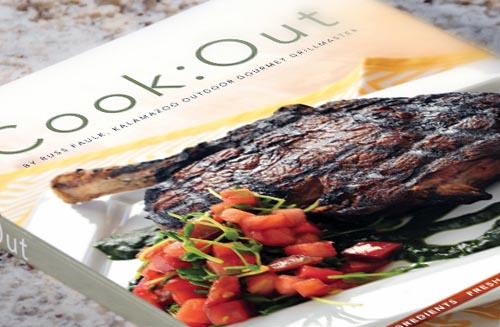 Cook:Out by Russ Faulk -- The Kalamazoo Outdoor Gourmet Cookbook